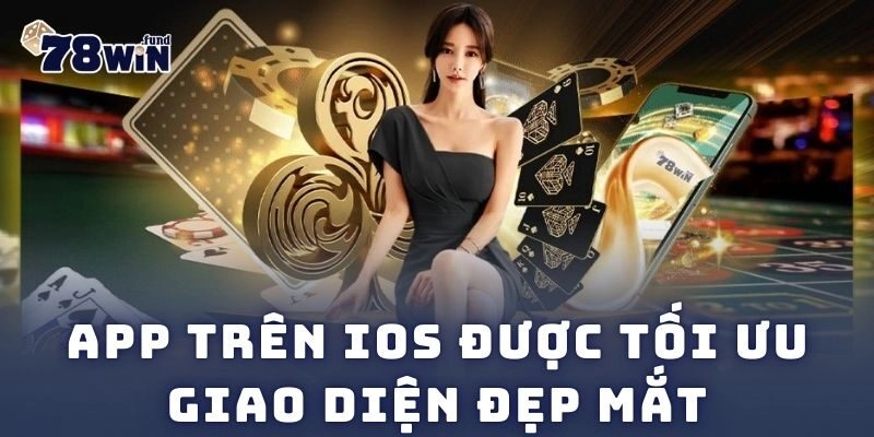 App trên iOS được tối ưu giao diện đẹp mắt